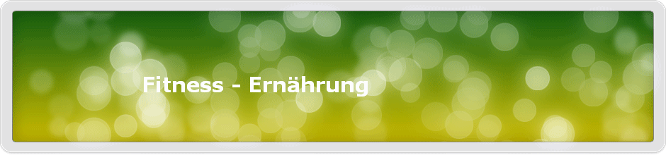 Fitness - Ernhrung